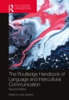Image for The Routledge Handbook of Language and Intercultural Communication