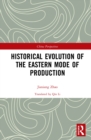Image for Historical evolution of the Eastern mode of production