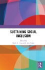 Image for Sustaining Social Inclusion