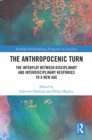 Image for The Anthropocenic Turn: The Interplay between Disciplinary and Interdisciplinary Responses to a New Age