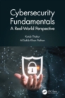 Image for Cybersecurity Fundamentals: A Real-World Perspective