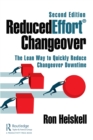 Image for Reducedeffort Changeover: The Lean Way to Quickly Reduce Changeover Downtime, Second Edition