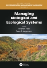 Image for Environmental Management Handbook. Volume II Managing Biological and Ecological Systems