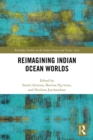 Image for Reimagining Indian Ocean Worlds