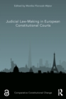 Image for Judicial Law-Making in European Constitutional Courts
