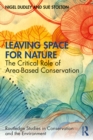 Image for Leaving Space for Nature: The Critical Role of Area-Based Conservation