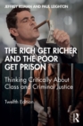 Image for The Rich Get Richer and the Poor Get Prison: Thinking Critically About Class and Criminal Justice