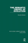 Image for The Semantic Theory of Evolution : 1