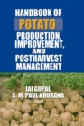 Image for Handbook of potato production, improvement, and postharvest management