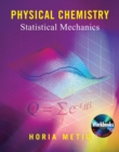 Image for Physical chemistry: statistical mechanics