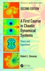 Image for A First Course In Chaotic Dynamical Systems: Theory And Experiment