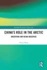Image for China&#39;s Role in the Arctic: Observing and Being Observed