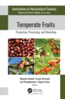 Image for Temperate fruits: production, processing, and marketing