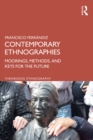 Image for Contemporary ethnographies: moorings, methods, and keys for the future