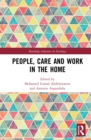 Image for People, care and work in the home