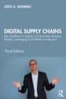 Image for Digital Supply Chains: Key Facilitator to Industry 4.0 and New Business Models, Leveraging S/4 HANA and Beyond
