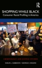 Image for Shopping while black: consumer racial profiling in America