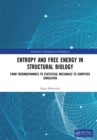 Image for Entropy and free energy in structural biology: from thermodynamics, statistical mechanics and computer simulation