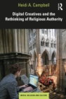 Image for Digital Creatives and the Rethinking of Religious Authority