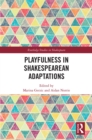 Image for Playfulness in Shakespearean Adaptations
