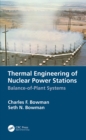 Image for Thermal Engineering of Nuclear Power Stations: Balance-of-Plant Systems