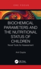 Image for Biochemical Parameters and the Nutritional Status of Children: Novel Tools for Assessment