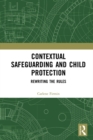 Image for Contextual Safeguarding and Child Protection: Rewriting the Rules