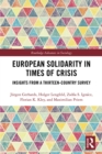 Image for European Solidarity in Times of Crisis: Insights from a Thirteen-Country Survey