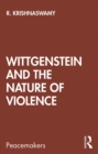 Image for Wittgenstein and the Nature of Violence