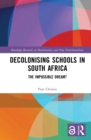 Image for Decolonising Schools in South Africa: The Impossible Dream?
