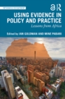 Image for Using evidence in policy and practice: lessons from Africa
