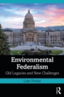 Image for Environmental Federalism: Old Legacies and New Challenges