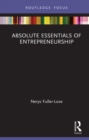 Image for The Absolute Essentials of Entrepreneurship