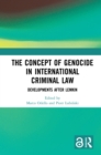 Image for The Concept of Genocide in International Criminal Law: Developments After Lemkin