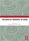 Image for Children of migrants in China