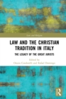 Image for Law and the Christian tradition in Italy: the legacy of the great jurists