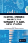 Image for Engineering, information and agricultural technology in the global digital revolution: proceedings of the 1st International Conference on Civil Engineering, Electrical Engineering, Information Systems, Information Technology, and Agricultural Technology (SCIS 2019) July 10, 2019, Semarang, Indonesia