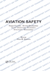 Image for Aviation Safety, Human Factors - System Engineering - Flight Operations - Economics - Strategies - Management