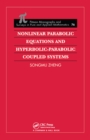 Image for Nonlinear Parabolic Equations and Hyperbolic-Parabolic Coupled Systems