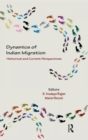 Image for Dynamics of Indian migration: historical and current perspectives