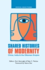 Image for Shared histories of modernity: China, India and the Ottoman Empire