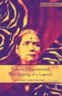 Image for Veena Dhanammal: the making of a legend