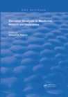 Image for Decision Analysis in Medicine: Methods and Applications