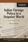 Image for Indian Foreign Policy in a Unipolar World