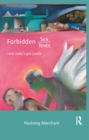 Image for Forbidden Sex, Forbidden Texts: New India&#39;s Gay Poets