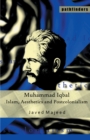 Image for Muhammad Iqbal: Islam, Aesthetics and Postcolonialism