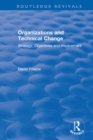 Image for Organizations and Technical Change: Strategy, Objectives and Involvement