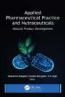 Image for Applied Pharmaceutical Practice and Nutraceuticals: Natural Product Developments