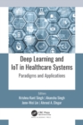 Image for Deep learning and IoT in healthcare systems: paradigms and applications