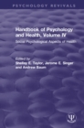 Image for Handbook of Psychology and Health. Volume IV Social Psychological Aspects of Health